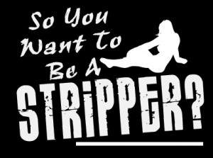 hoe word je een stripper